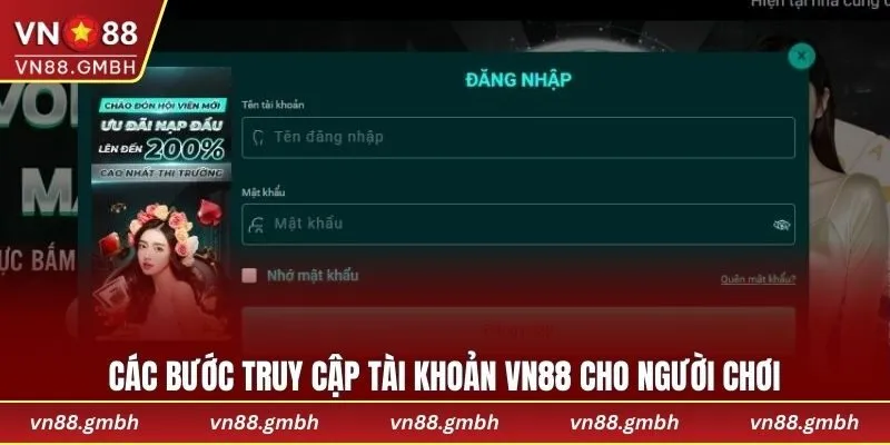 Các bước truy cập tài khoản VN88 cho người chơi