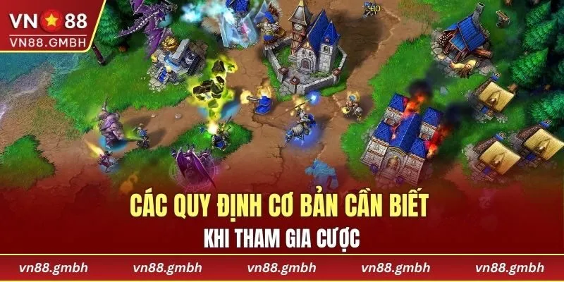 Các quy định cơ bản cần biết khi tham gia cược