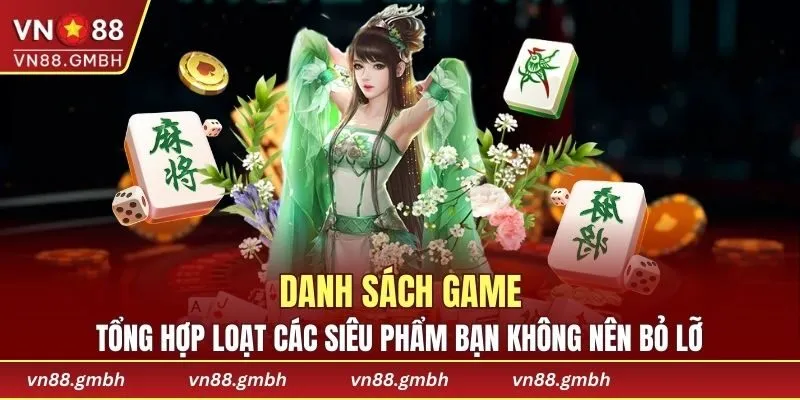 Danh sách game nổi bật tại nhà cái bạn không nên bỏ lỡ