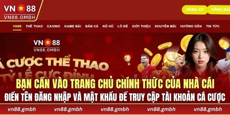 Điền tên đăng nhập và mật khẩu để truy cập tài khoản cá cược
