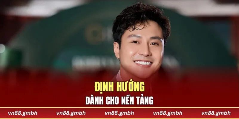 Định hướng riêng CEO dành cho nền tảng