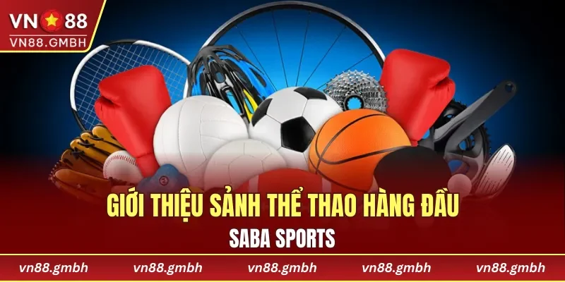 Giới thiệu sảnh thể thao hàng đầu - Saba Sports