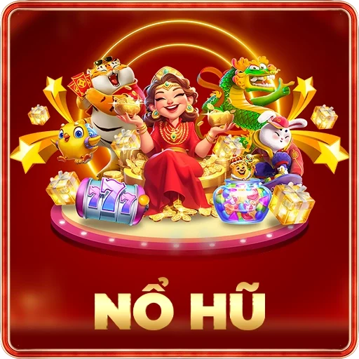 Sảnh Nổ Hũ