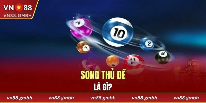 Song thủ đề là gì?