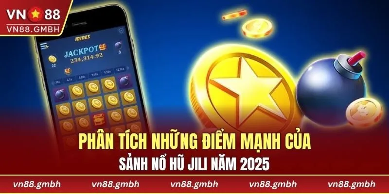 Ưu điểm nổi bật mà sảnh JILI mang đến